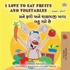 Shelley Admont, Kidkiddos Books - I Love to Eat Fruits and Vegetables (English Gujarati Bilingual Children's Book)