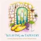 Nechama Dina Wasserman Laber - Weaving the Tapestry