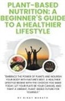 Binay Mahato - Plant-Based Nutrition
