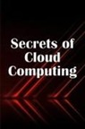 Valery Dugwald - Secrets of Cloud Computing
