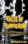 Richard Irvin - Tales of Tomorrow (hardback)