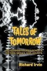 Richard Irvin - Tales of Tomorrow