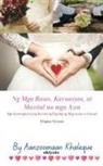 Aanzoomaan Khaleque - Ng Mga Rosas, Karnasyon, at Marital na mga Awa