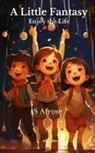 S Afrose - A Little Fantasy