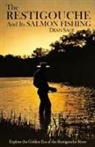 Guitard, Dean Sage - The Restigouche and its Salmon Fishing
