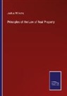 Joshua Williams - Principles of the Law of Real Property