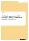 Anonymous - Die Bilanzierung nach dem HGB. Grundlagen, Prinzipien und Praxis in deutschen Unternehmen
