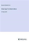 Maurice Maeterlinck - Gleanings From Maeterlinck