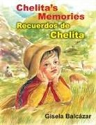 Gisela Balcazar, Camucha - Chelita's Memories, Recuerdos de Chelita