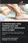 Glevson lima Clementino, Rodrigo H. de Carvalho - La fisioterapia nella riabilitazione dei pazienti con distorsione della caviglia