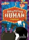 Noah Leatherland, John Wood, John And Leatherland Wood - Haunting Human Phobias
