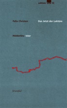 Felix Christen, Felix (PD Dr.) Christen - Das Jetzt der Lektüre