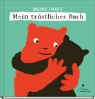 Moni Port, Moni Port - Mein tröstliches Buch
