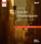 Ricarda Huch, Hellmut Lange - Aus der Triumphgasse, 1 Audio-CD, 1 MP3 (Hörbuch)