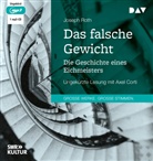 Joseph Roth, Axel Corti - Das falsche Gewicht. Die Geschichte eines Eichmeisters, 1 Audio-CD, 1 MP3 (Audio book)