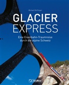 Michael Dörflinger - Glacier Express