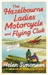 Helen Simonson, Simonson Helen - The Hazelbourne Ladies Motorcycle and Flying Club