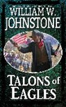 William W Johnstone, William W. Johnstone - Talons of Eagles