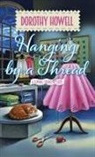 Dorothy Howell - Hanging by a Thread