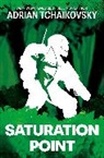 Adrian Tchaikovsky - Saturation Point