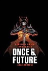 Daniel J. Bishop, David Fisher, Kieron Gillen, Kieron Gillen, Stephen Newton, Paul Wolf... - Once & Future Book Two Deluxe Edition HC