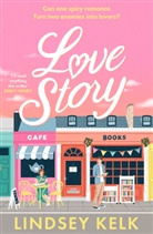 Lindsey Kelk, Kelk Lindsey - Love Story