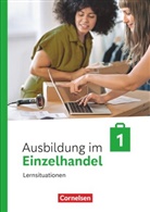Antje Kost, Christian Fritz, Claudia Simons-Kövér, Christian Fritz, Klaus Otte, Antje Kost... - Ausbildung im Einzelhandel - Ausgabe 2024 - 1. Ausbildungsjahr