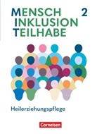 Anke Hennig-Schumann, Annette Damag, Christel Baatz-Kolbe, Bettina Övermöhle, Carmen Dorrance, Christel Baatz-Kolbe... - MIT - Mensch Inklusion Teilhabe - Heilerziehungspflege - Ausgabe 2024 - Band 2