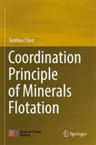 Jianhua Chen - Coordination Principle of Minerals Flotation