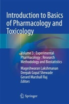 Deepak Gopal Shewade, Mageshwaran Lakshmanan, Gerard Marshall Raj, Gerard Marshall Raj, Deepak Gopal Shewade - Introduction to Basics of Pharmacology and Toxicology