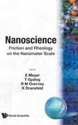 T Gyalog R M Overney E Meyer, T Gyalog R M Overney Et Al E Meyer,  Meyer E, K. Dransfeld,  E Meyer, Tibor Gyalog... - Nanoscience - Friction & Rheology on The