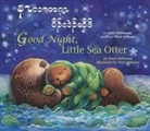 Janet Halfmann, Wish Williams - Good Night, Little Sea Otter (Burmese-Karen)
