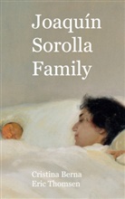 Cristina Berna, Eric Thomsen - Joaquín Sorolla Family