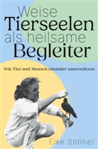 Elke Söllner - Weise Tierseelen als heilsame Begleiter