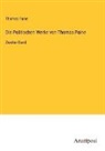 Thomas Paine - Die Politischen Werke von Thomas Paine