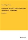 Heinrich August Pierer - Supplemente zu Pierer's Universal-Lexikon der Gegenwart und Vergangenheit