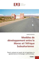Imane Nachoui - Modèles de développement entre le Maroc et l'Afrique Subsaharienne