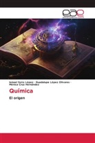 Mónica Cruz Hernández, Guadalupe López Olivares, Ismael Soto López - Química