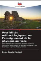 Paulo Sérgio Maniesi - Possibilités méthodologiques pour l'enseignement de la physique au lycée