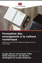 Rosângela de Araújo Medeiros, Sergio Morais Cavalcante Filho, Pablo Roberto F. de Oliveira - Formation des enseignants à la culture numérique