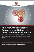 José Antonio Ledezma Ramírez - FE-SANA Une stratégie éducative participative pour l'amélioration de soi