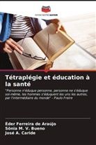 José A. Caride, Éder Ferreira de Araújo, Sônia M. V. Bueno - Tétraplégie et éducation à la santé