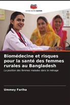 Ummey Fariha - Biomédecine et risques pour la santé des femmes rurales au Bangladesh