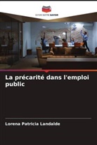 Lorena Patricia  Landalde, Lorena Patricia Landalde - La précarité dans l'emploi public