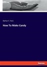 Nathan F. Peck - How To Make Candy