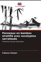 Fabiano Ostapiv - Panneaux en bambou stratifié avec eucalyptus sarrafeado