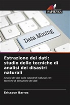 Ericsson Barros - Estrazione dei dati: studio delle tecniche di analisi dei disastri naturali