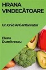 Elena Dumitrescu - Hrana Vindec¿toare