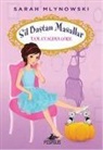 Sarah Mlynowski - Sil Bastan Masallar 2 - Tam Ayagima Göre
