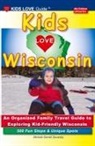 Michele Darrall Zavatsky - KIDS LOVE WISCONSIN, 4th Edition